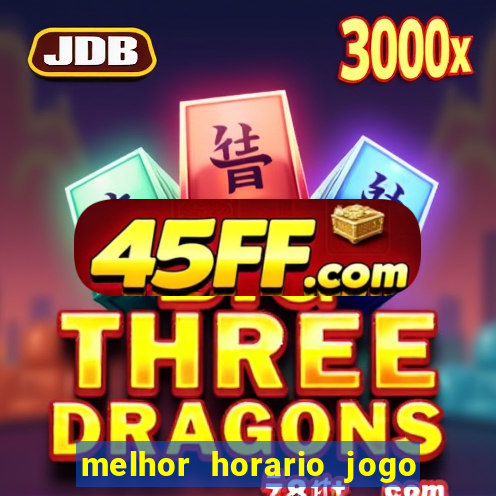 melhor horario jogo fortune rabbit